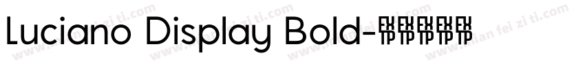 Luciano Display Bold字体转换